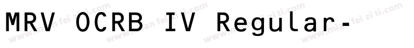 MRV OCRB IV Regular字体转换